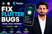 fix flutter app bugs, errors and performance issues