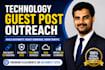 provide technology guest post and tech backlinks on high da premium tech blogs