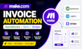 build make com invoice automation with quickbooks xero stripe