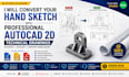 convert hand sketch into professional autocad 2d drawings