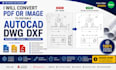 convert PDF or image to editable autocad dwg dxf