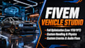 fix, optimize, and customize any fivem cars