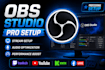 setup and optimize obs studio for professional streaming and recording