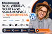 convert wix, webflow, squarespace or weebly to wordpress