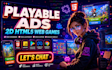 do playable ads, 2d html5 web game, html5 web browser game