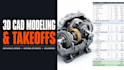 professional 3d cad modeling and material takeoff estimation