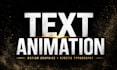 create custom animated text, typography animation and motion graphics