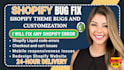 fix shopify website, custom theme bugs, shopify checkout error, inventory error