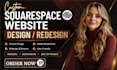 build squarespace website design or redesign squarespace website development