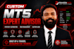 develop a custom mt5 expert advisor for your trading strategy
