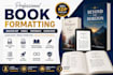 professionally format your book for amazon KDP, kindle, paperback and print