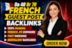provide high authority da40 dr70 seo french backlinks