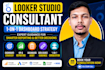 be your google looker studio consultant and dashboard expert