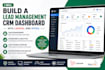 build a custom CRM and lead management system in laravel