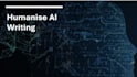 edit and humanise ai writing