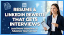 rewrite your resume and linkedin profile to get more interviews