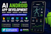 develop ai powered android app