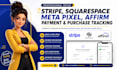 setup stripe squarespace meta pixel affirm payment square purchase tracking