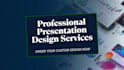 design a professional powerpoint and canva presentation
