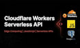 build a serverless rest API with cloudflare workers