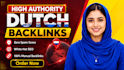 provide high quality da 40 DR 70 netherlands backlinks