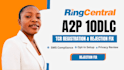 ringcentral a2p approval, and rejection fix