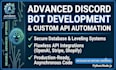 build advanced discord bots and custom api automation