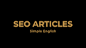 write seo blog posts and website articles in simple english
