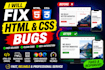 fix HTML CSS bugs and responsive issues professionally