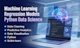 build a machine learning regression model in python
