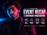 edit engaging event recap and highlight video professionally