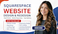 build update squarespace website design, redesign portfolio website, blog setup