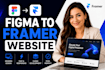 do framer website framer landing page figma to framer, as a framer developer