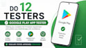 do 12 testers google play app tester website android app testers