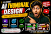 design eye catching youtube thumbnails with high CTR