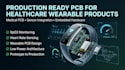 design production ready pcb for healthcare werable product