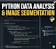 do data analysis and image segmentation using python