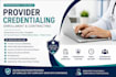 do provider and group credentialing, enrollment and contracting