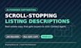 write scroll stopping real estate listing descriptions