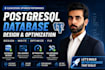 design and fix postgresql database and write efficient sql queries