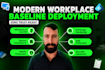deploy a secure microsoft 365 intune security baseline, expert certified