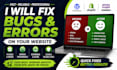 fix website bugs, errors and issues on wordpress, shopify, web app