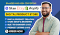 setup shopify digital product store etsy shop stan store shopify digital product