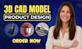 do 3d cad product design, 3d model and rendering, industrial product design