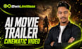 create a cinematic ai movie trailer video