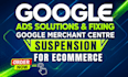 fix your suspended ads account, google ads suspend, suspension fix