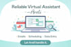manage emails, calendars, data entry, and web research