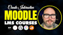 create interactive moodle courses, quizzes with h5p, scorm in your lms website