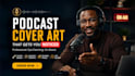 design podcast thumbnails, flyers, and banners