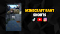 make viral minecraft rant shorts for youtube and tiktok like greylin